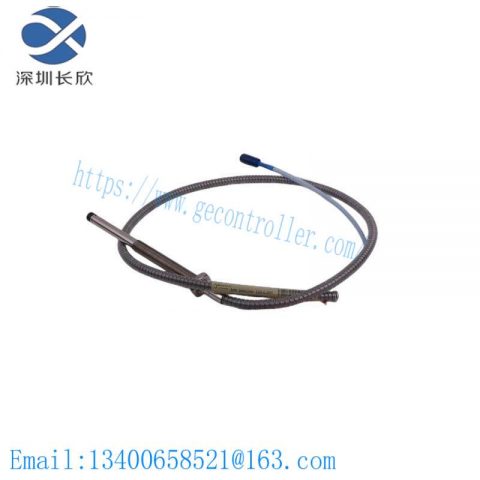 Bently Nevada 330103-00-06-05-02-CN Proximity Probes - Advanced Sensor Technology for Industrial Control Systems