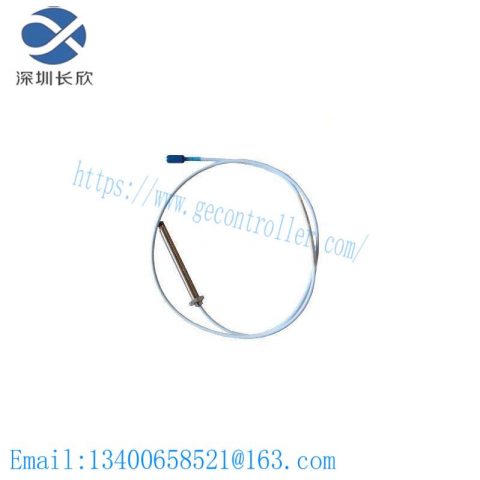 Bently Nevada 330103-00-06-10-02-CN Proximity Probes - Advanced Sensor Technology for Industrial Control